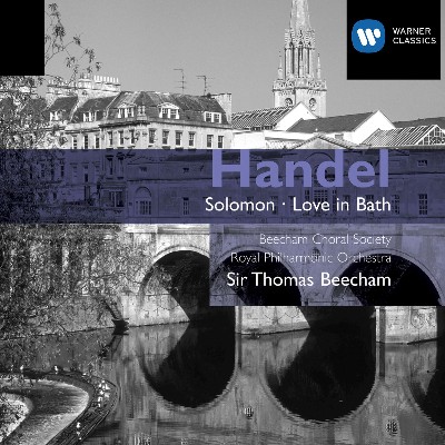 Sir Thomas Beecham - Handel  Solomon - Love in Bath