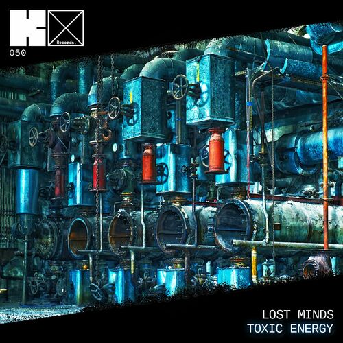 VA - Lost Minds - Toxic Energy (2022) (MP3)