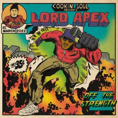 VA - Cookin Soul & Lord Apex - Off The Strength (2022) (MP3)