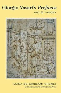 Giorgio Vasari's Prefaces Art and Theory