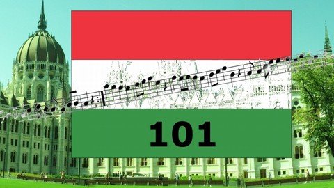 Udemy - Exploring Hungarian from Folksongs for English Speakers 101