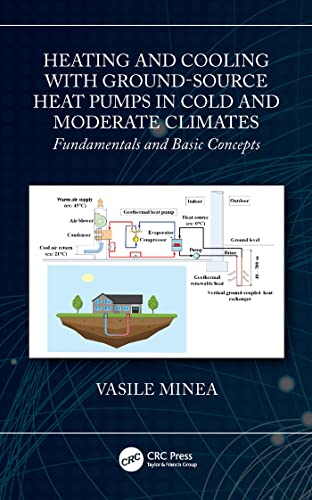 Heating and Cooling with Ground-Source Heat Pumps in Cold and Moderate Climates Fundamentals and Basic Concepts