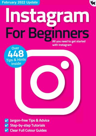 Instagram For Beginners - 9th Edition, 2022