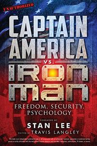 Captain America vs. Iron Man Freedom, Security, Psychology