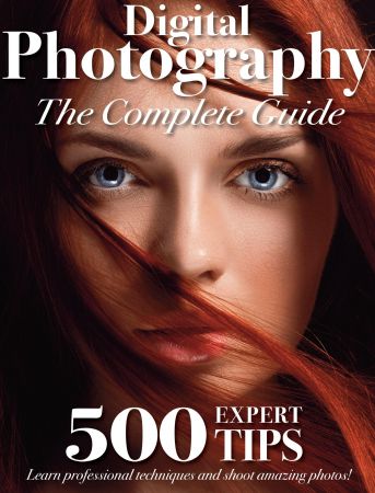 Digital Photography The Complete Guide - Vol 14, 2022