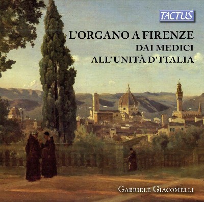 Gioacchino Maglioni - L'organo a Firenze dai Medici all'Unità d'Italia