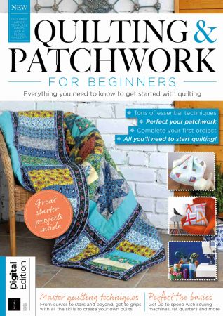 Quilting & Patchwork for Beginners - 8th Edition, 2022