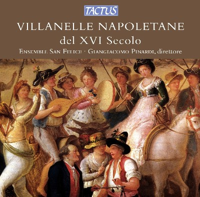 Antonio Barges - Villanelle Napoletane del XVI Secolo