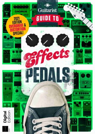 The Guitarist's Guide to Effects Pedals - 7th Edition, 2021