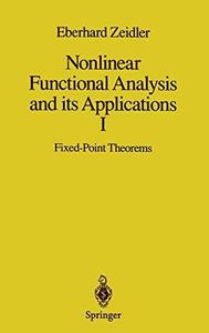 Nonlinear Functional Analysis and its Applications I Fixed-Point Theorems