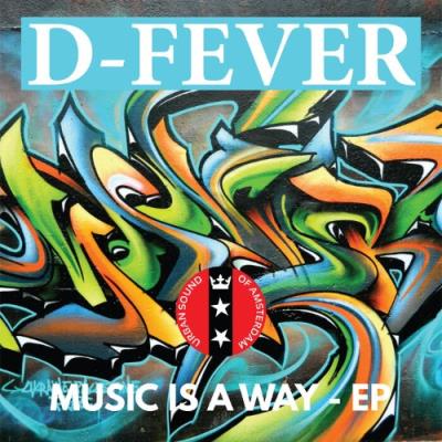 VA - D-Fever - Music is A Way EP (2022) (MP3)