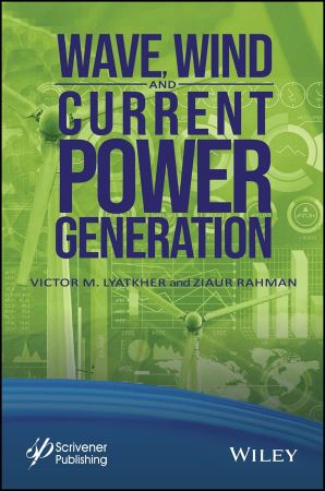 Wave, Wind, and Current Power Generation (True PDF, EPUB)