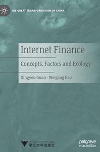 Internet Finance Concepts, Factors and Ecology