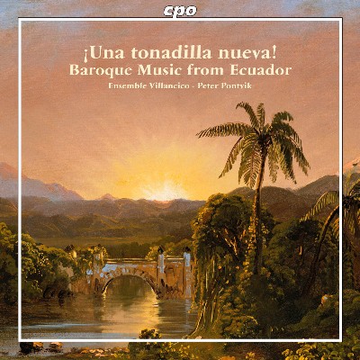 Gonzalo Pillajo - Una tonadilla nueva  Baroque Music from Ecuador