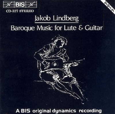Sylvius Leopold Weiss - Lindberg, Jakob  Baroque Music for Lute and Guitar