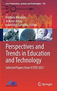 Perspectives and Trends in Education and Technology Selected Papers from ICITED 2021