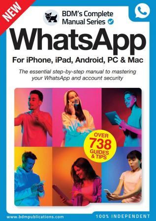 The Complete WhatsApp Manual - 12th Edition, 2022 (True PDF)