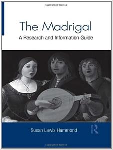 The Madrigal A Research and Information Guide