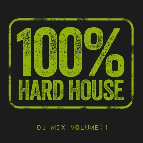 VA - 100% Hard House, Vol. 1 (2022) (MP3)