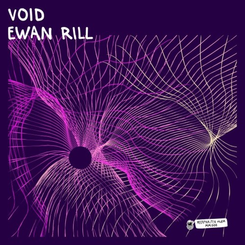 VA - Ewan Rill - Void (2022) (MP3)