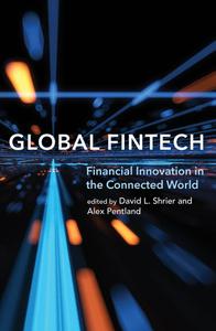 Global Fintech Financial Innovation in the Connected World