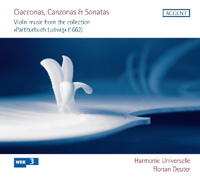 Johann Heinrich Schmelzer - Ciacconas, Canzonas & Sonatas  Violin music from the collection Parti...