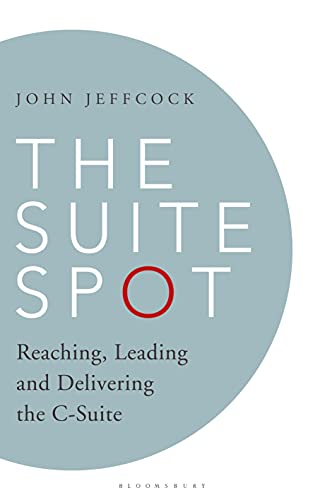 The Suite Spot Reaching, Leading and Delivering the C-Suite