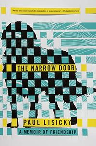 The Narrow Door A Memoir of Friendship
