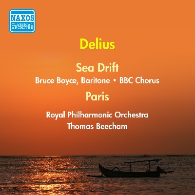 Frederick Delius - Delius  Sea Drift   The Song of A Great City (Boyce   Bbc Chorus   Royal Philh...