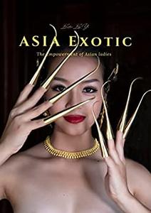 Asian Exotic Ladies (Photo Book) Contrast of Sensuality and Traditional