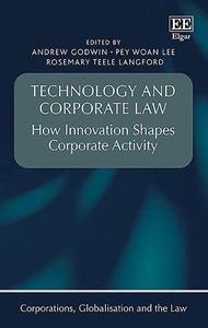 Technology and Corporate Law How Innovation Shapes Corporate Activity