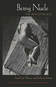 Being Nude The Skin of Images (Critical Studies in Italian America