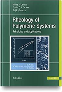 Rheology of Polymeric Systems Principles and Applications Ed 2