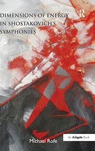 Dimensions of Energy in Shostakovich's Symphonies