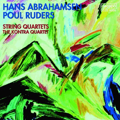 Poul Ruders - Abrahamsen   Ruders  String Quartets