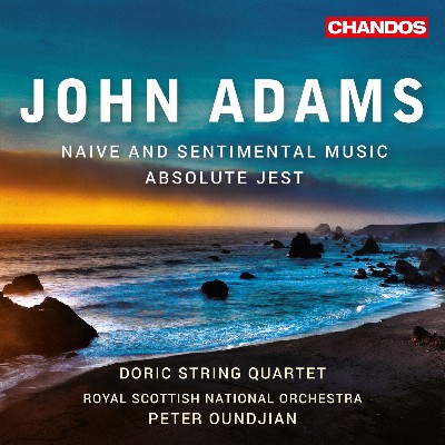 John Adams - John Adams  Absolute Jest & Naive and Sentimental Music