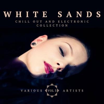 VA - White Sands (Chill-Out And Electronic Collection), Vol. 3 (2022) (MP3)