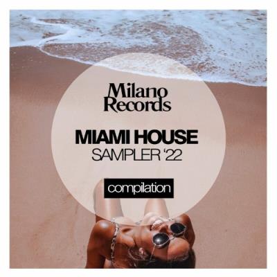 VA - Miami House Sampler 2022 (2022) (MP3)