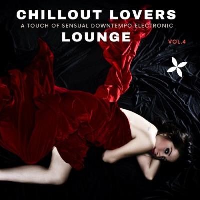 VA - Chillout Lovers Lounge, Vol.4 (A Touch Of Sensual Downtempo Electronic) (2022) (MP3)