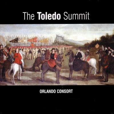 Pedro Díaz de Aux - The Toledo Summit - Early 16th Century Spanish & Flemish Songs & Motets