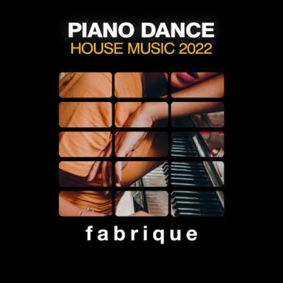 VA - Piano Dance House Music 2022 (2022) (MP3)