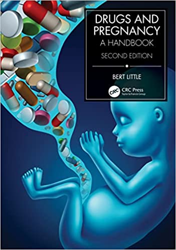 Drugs and Pregnancy A Handbook