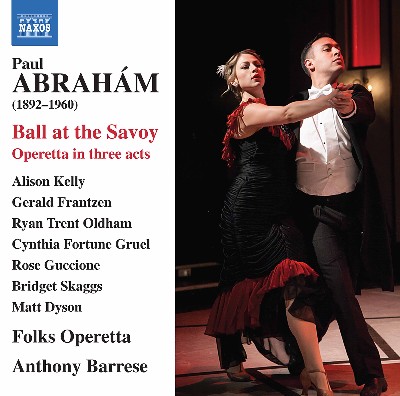 Paul Abraham - Abraham  Ball at the Savoy (Sung in English) [Arr  A  Barrese, M  Grimminger & H  ...