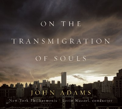 John Adams - On the Transmigration of Souls