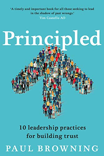 Principled 10 leadership practices for building trust (True PDF)
