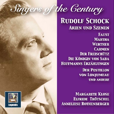 Jacques Offenbach - Singers of the Century  Rudolf Schock — Arias & Scenes (Remastered 2017)