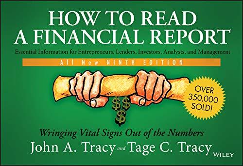 How to Read a Financial Report Wringing Vital Signs Out of the Numbers, 9th Edition (True PDF)