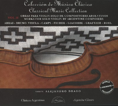 Lucio Bruno Videla - Works for Solo Violin by Argentine Composers, Vol  2