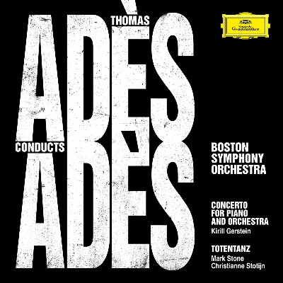 Thomas Adès - Adès Conducts Adès