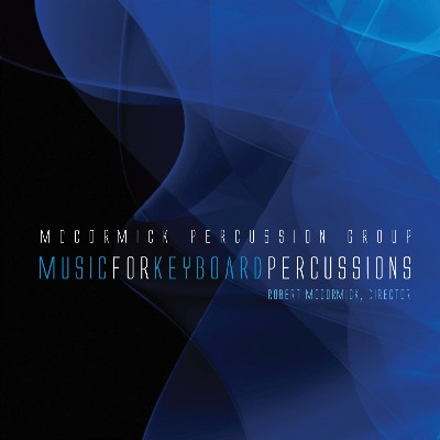 Michael Sidney Timpson - McCormick Percussion Group  Music for Keyboard Percussions